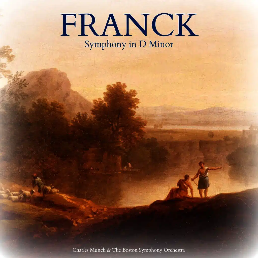 Franck: Symphony in D Minor