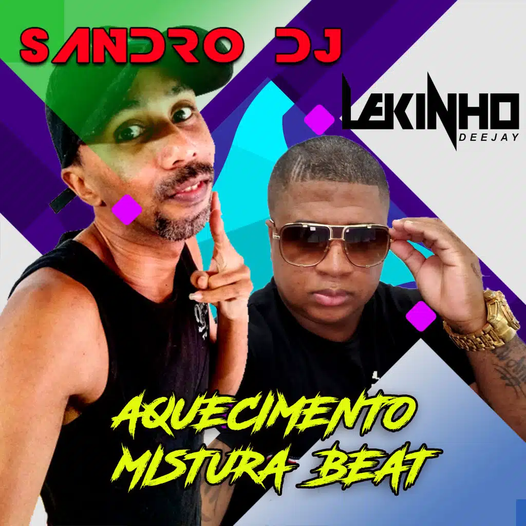 Aquecimento Mistura Beat (feat. Lekinho Deejay)