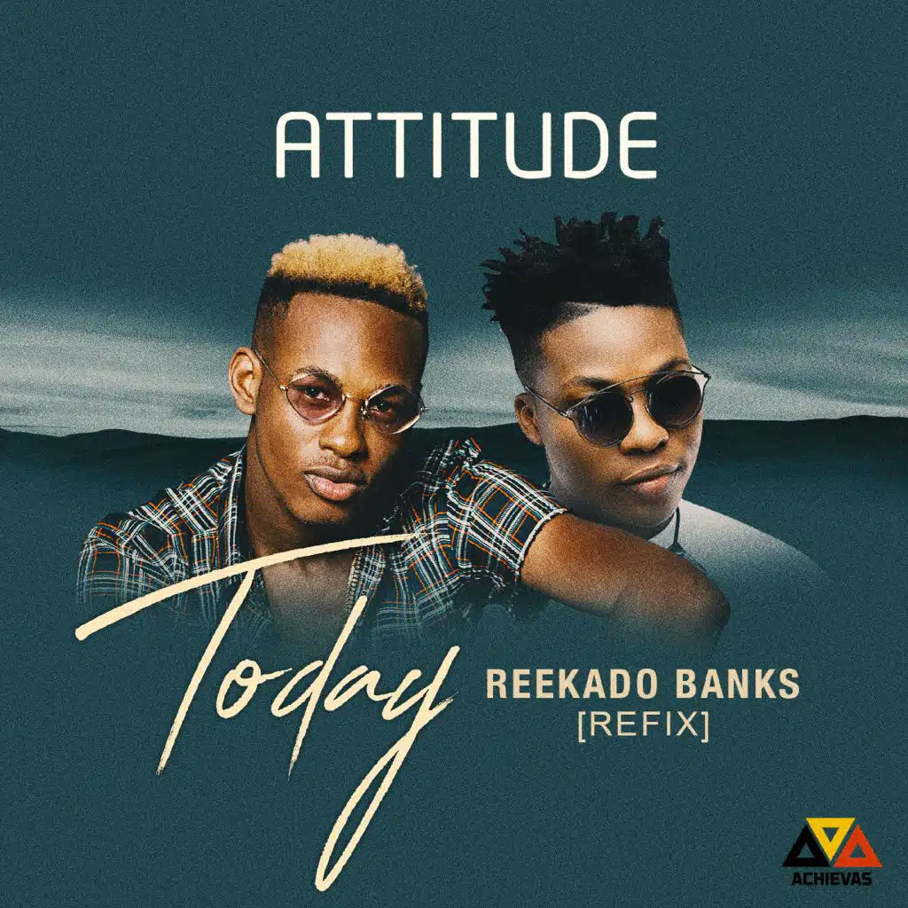 Various Artists, Attitude & Reekado Banks