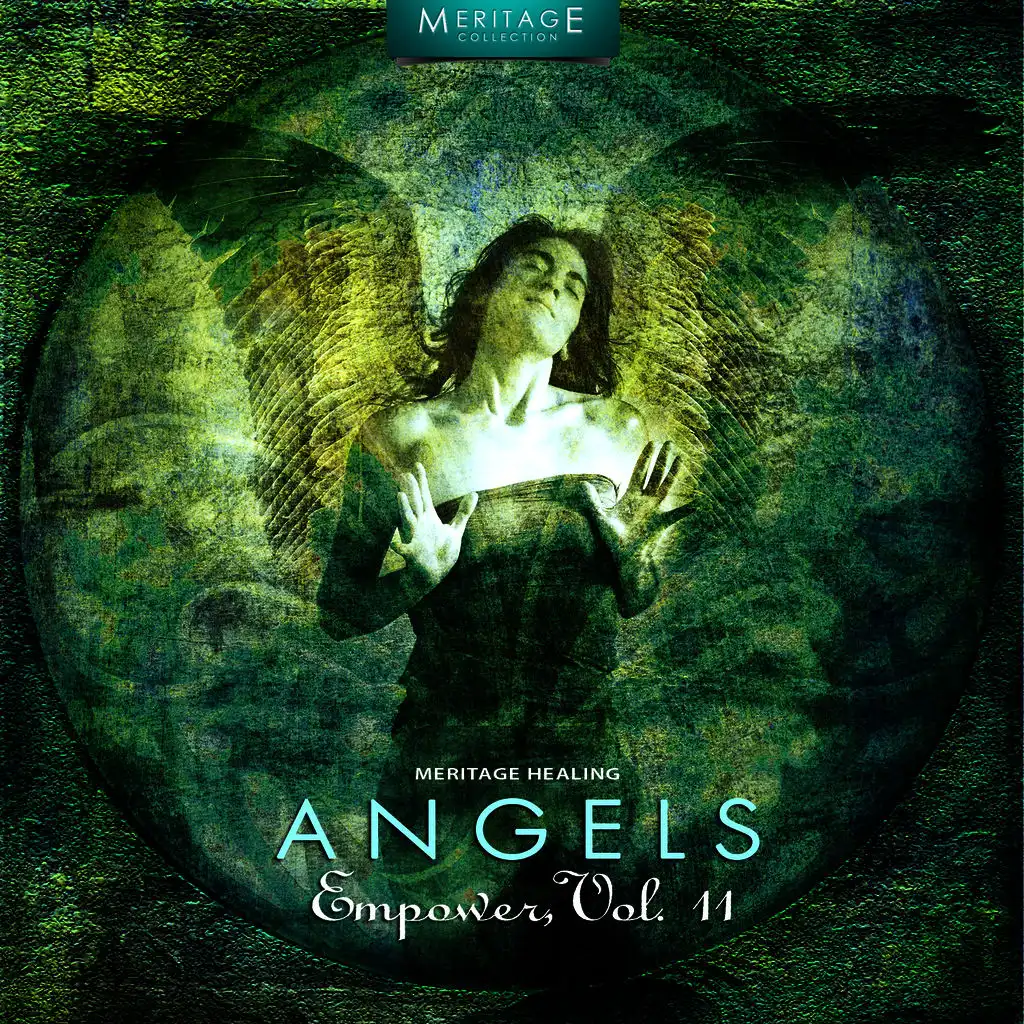 Meritage Healing: Angels (Empower), Vol. 11