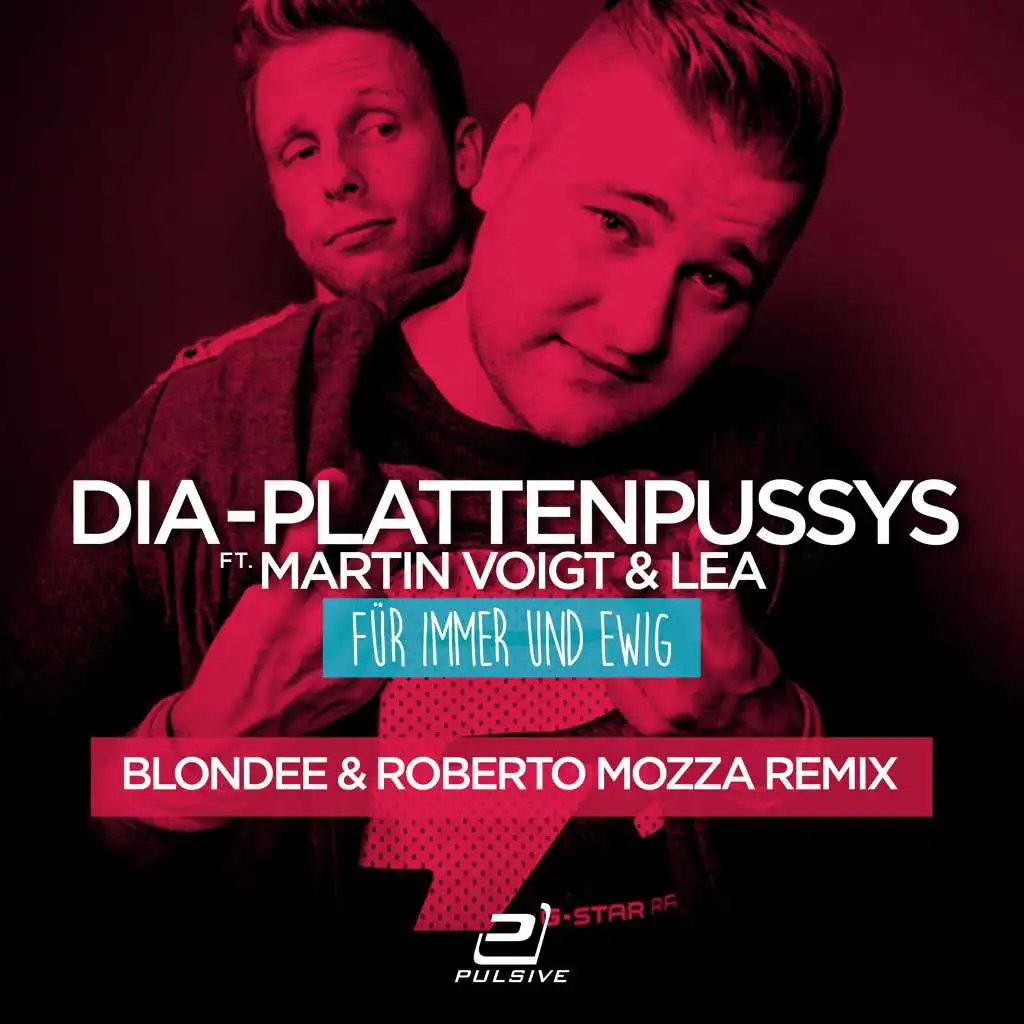 Für immer und ewig (Blondee & Roberto Mozza Remix) [feat. Martin Voigt & Lea]
