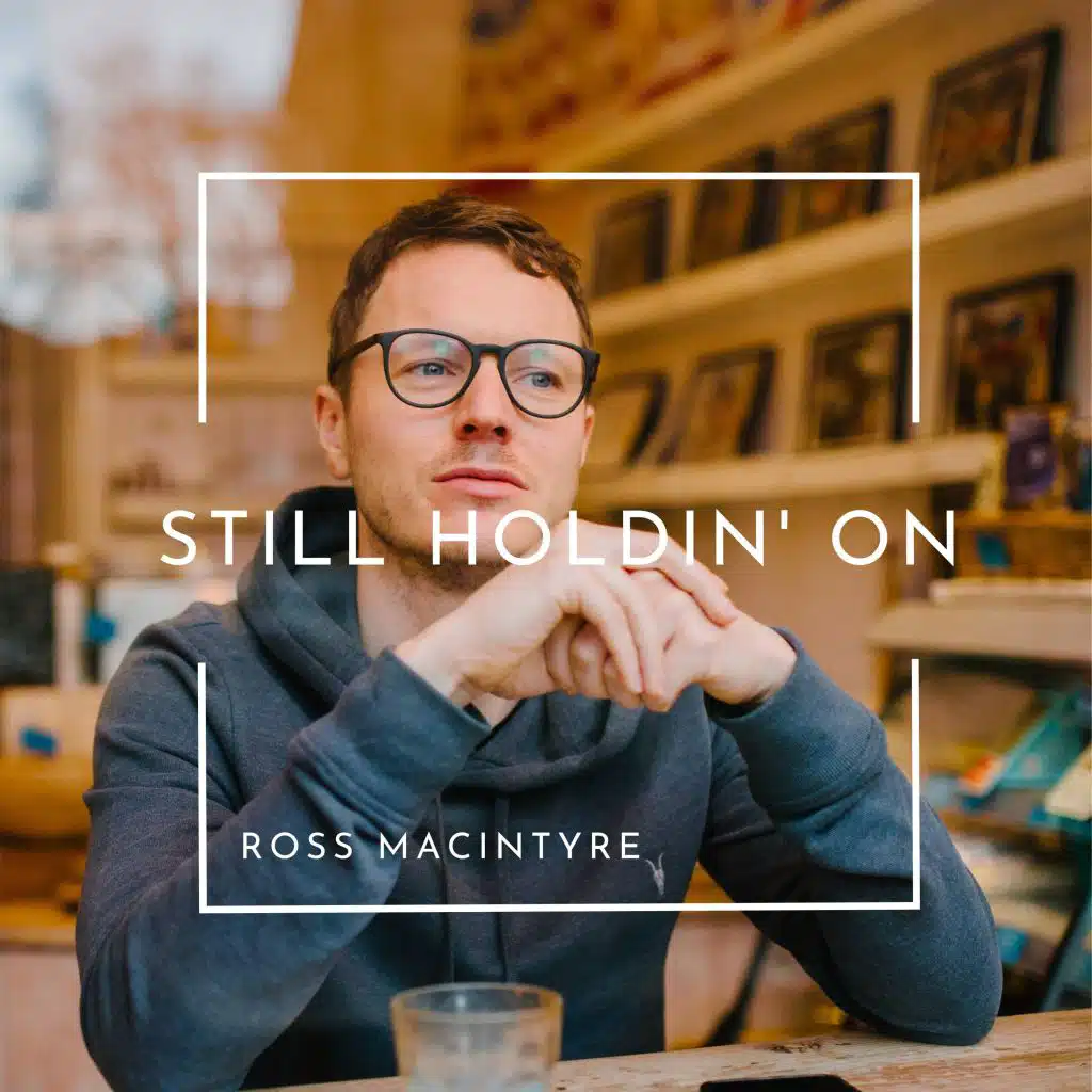 Still Holdin' On