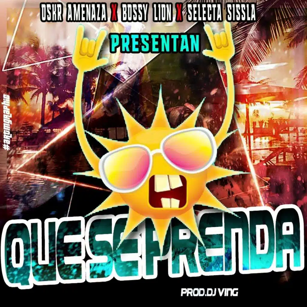 Que Se Prenda (feat. Oskr Ameneza & Selecta Sissla)