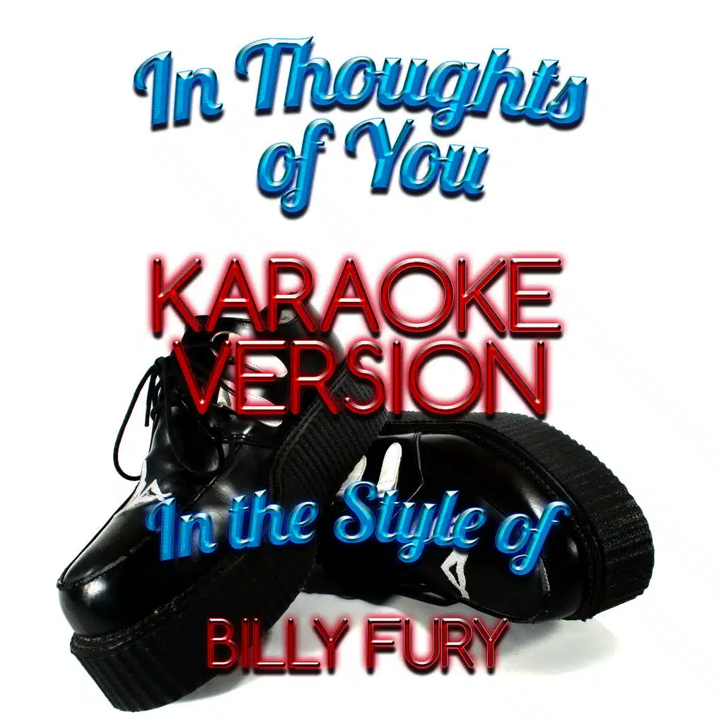 In Thoughts of You (In the Style of Billy Fury) [Karaoke Version]