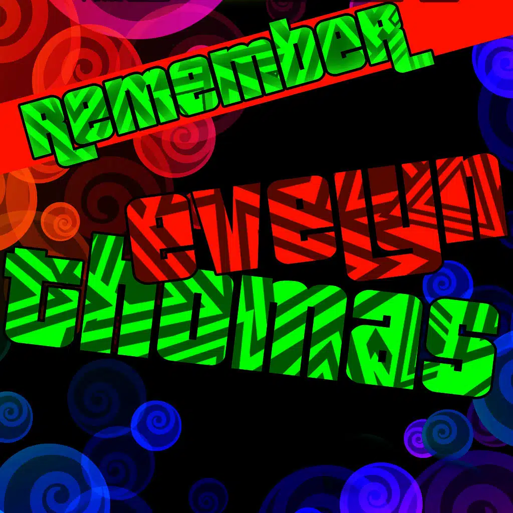 Remember Evelyn Thomas