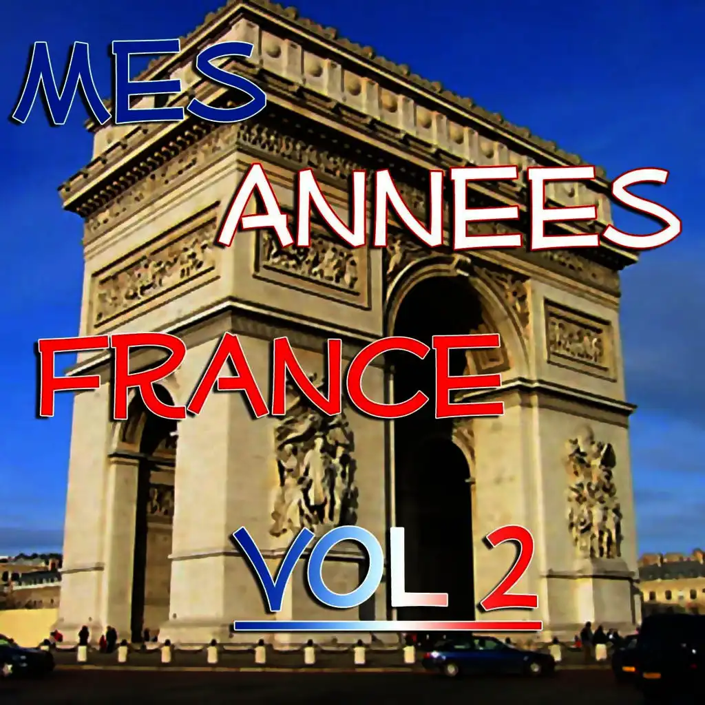 Mes annees France Vol. 2