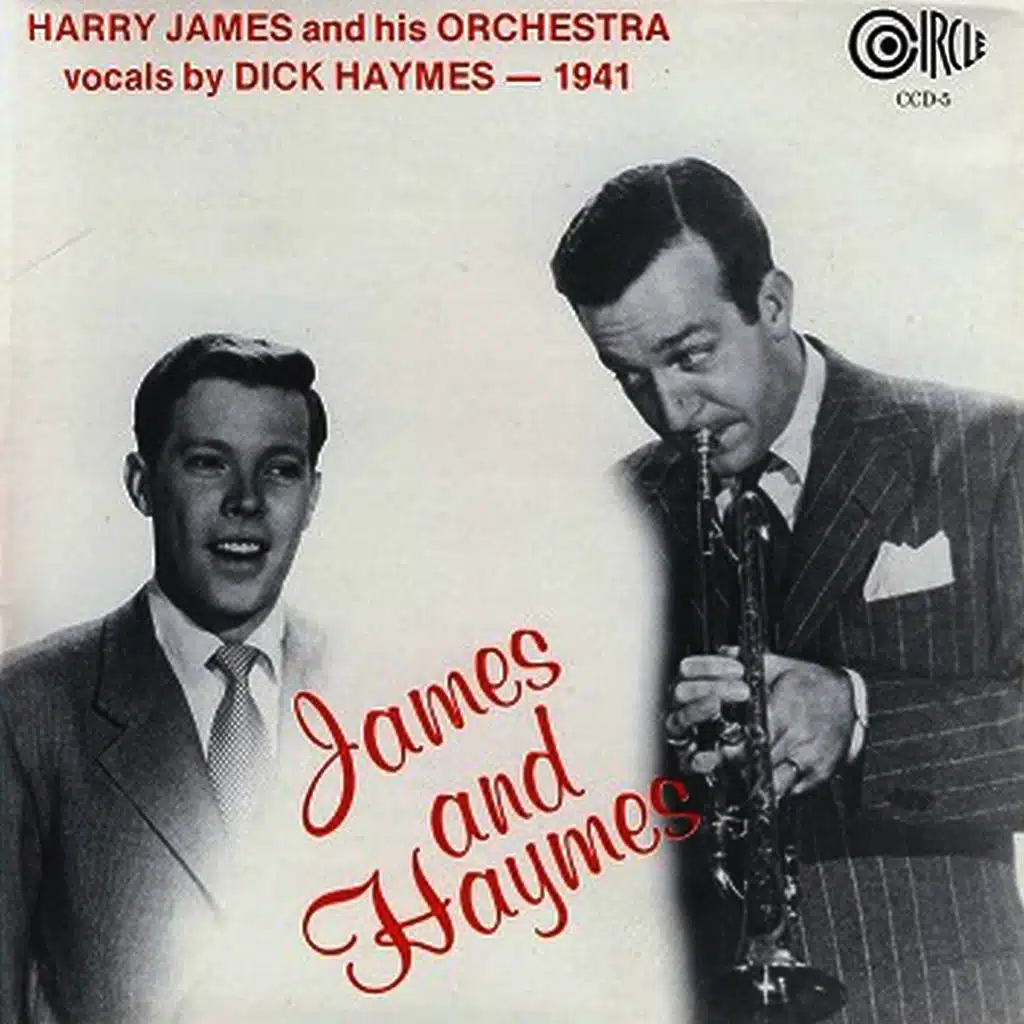 Dick Haymes & Harry James