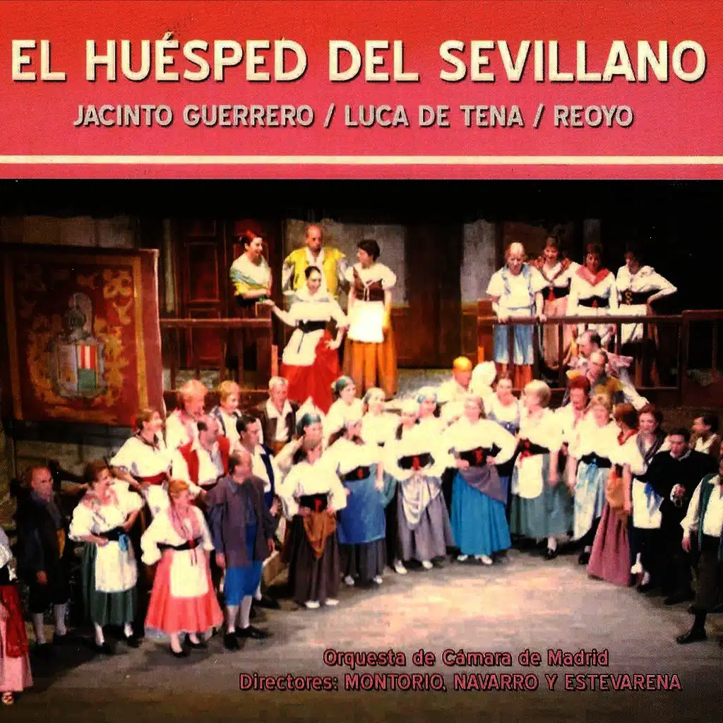 Zarzuela: El Huésped del Sevillano