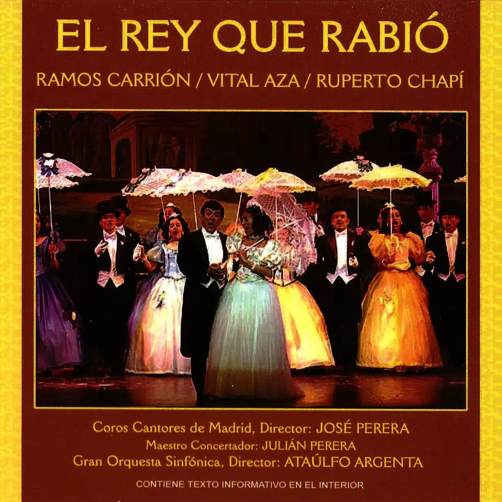 Zarzuela: El Rey Que Rabió