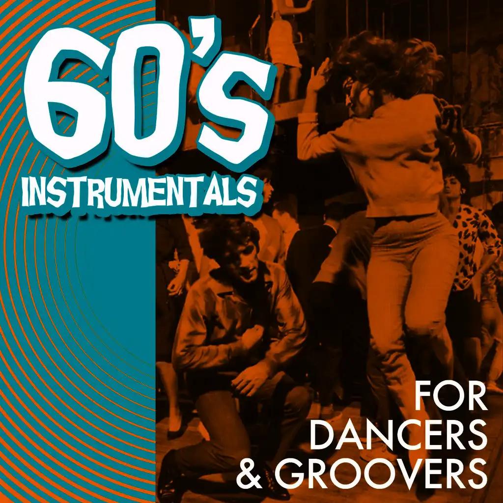 60's Instrumentals for Dancers & Groovers