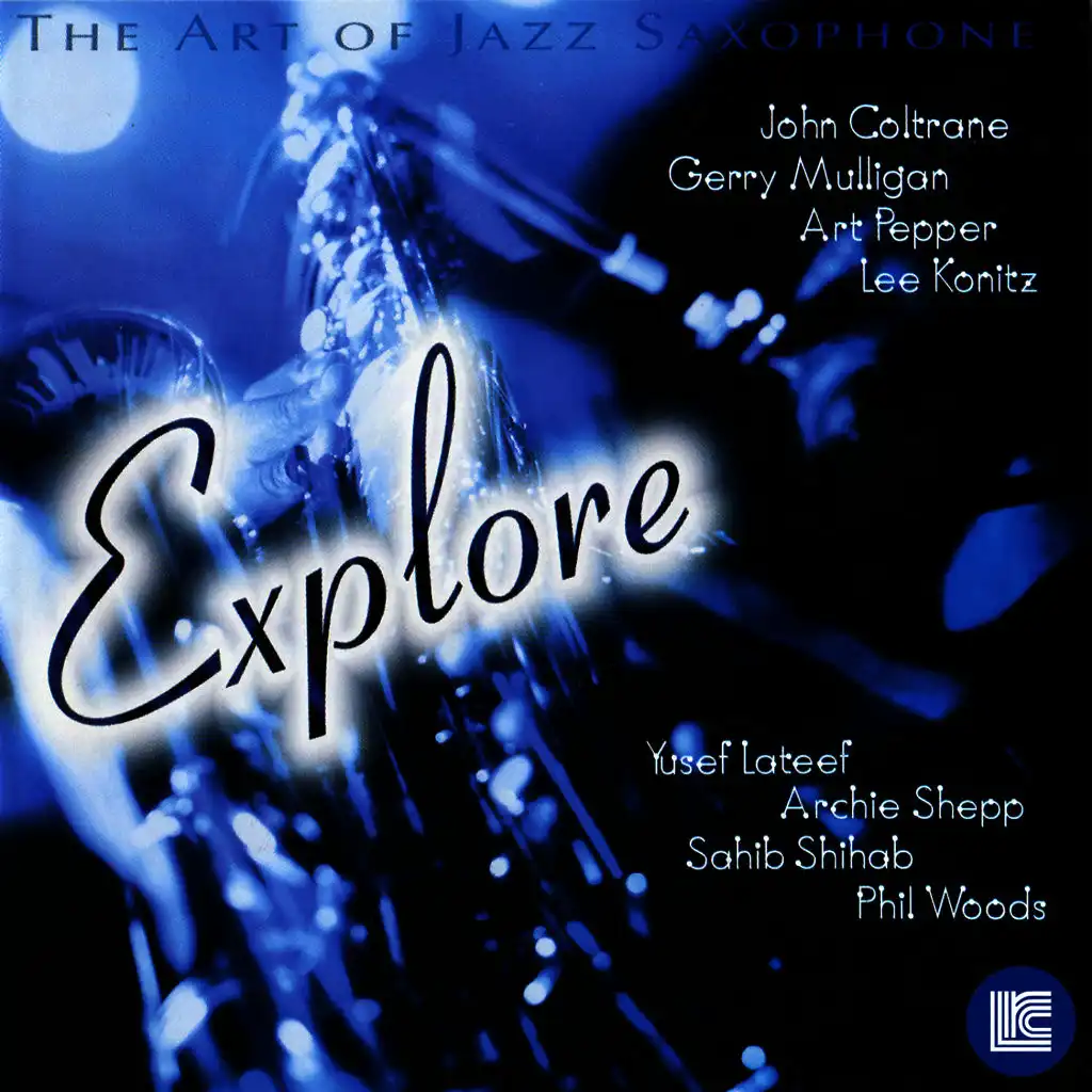 The Art of Jazz Saxophone: Explore