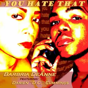 You Hate That (Remix)[feat. Darien 'D.C.' Cummings]