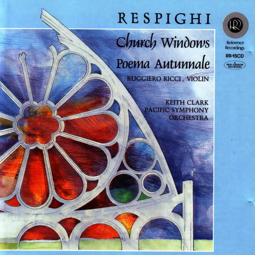 Respighi: Church Windows /Poema Autunnale