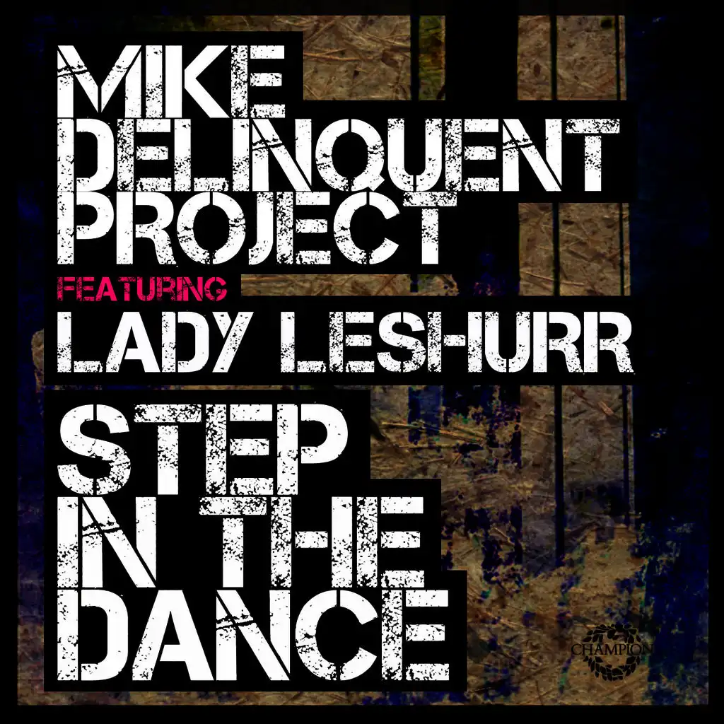 Step in the Dance (feat. Lady Leshurr) - Single