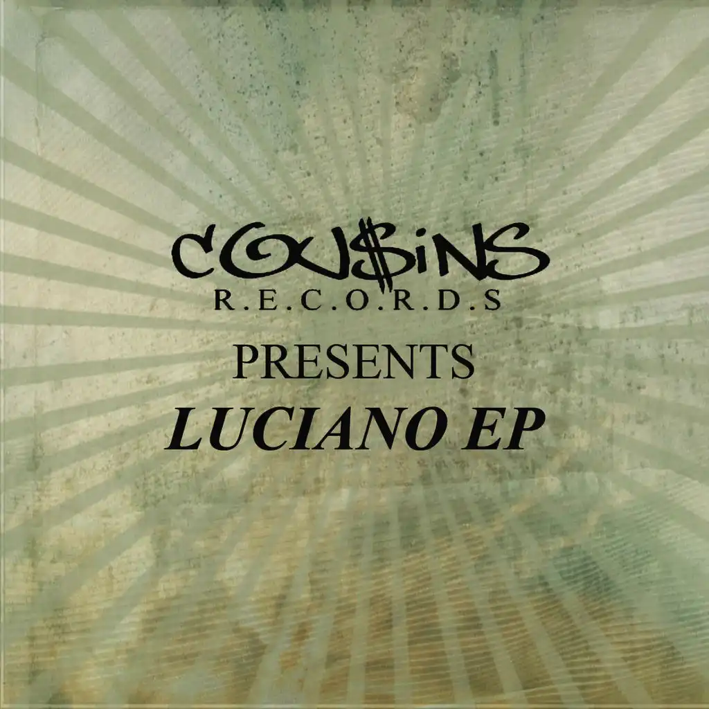 Cousins Records Presents Luciano EP