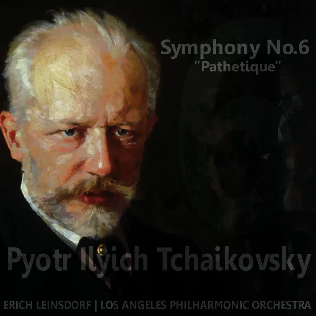 Symphony No. 6 in B Minor, Op. 74 - "Pathétique"