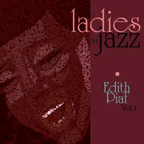 Ladies in Jazz - Edith Piaf Vol. 1
