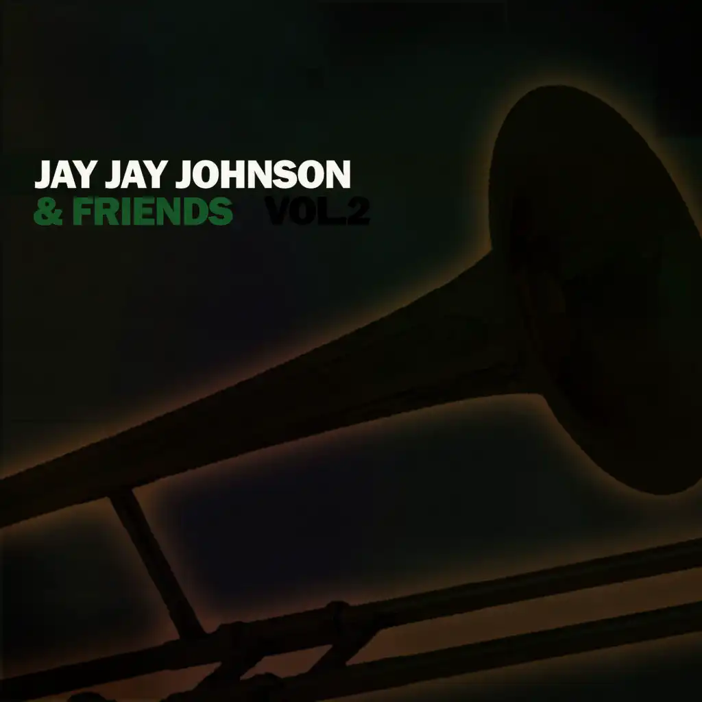 Jay Jay Johnson & Friends, Vol. 2