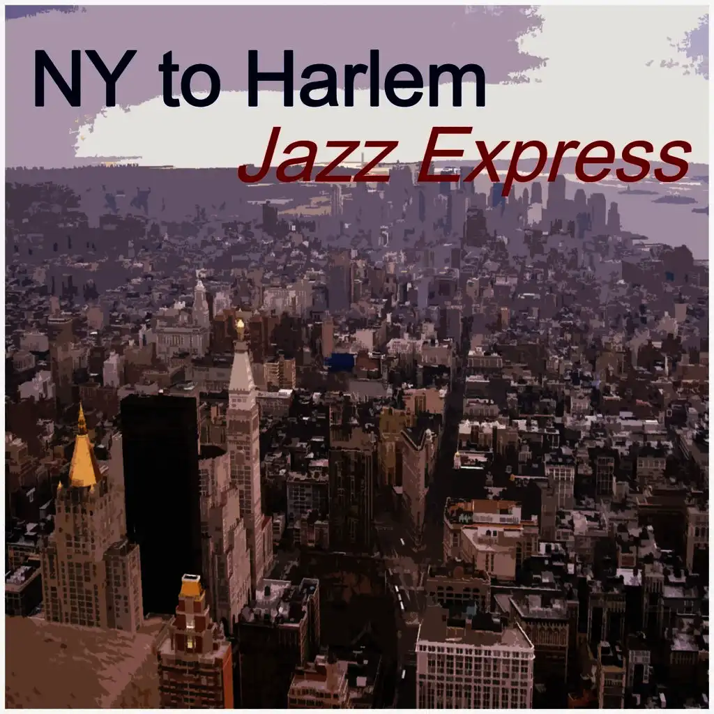 New York to Harlem Jazz Express