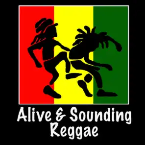Alive & Sounding Reggae