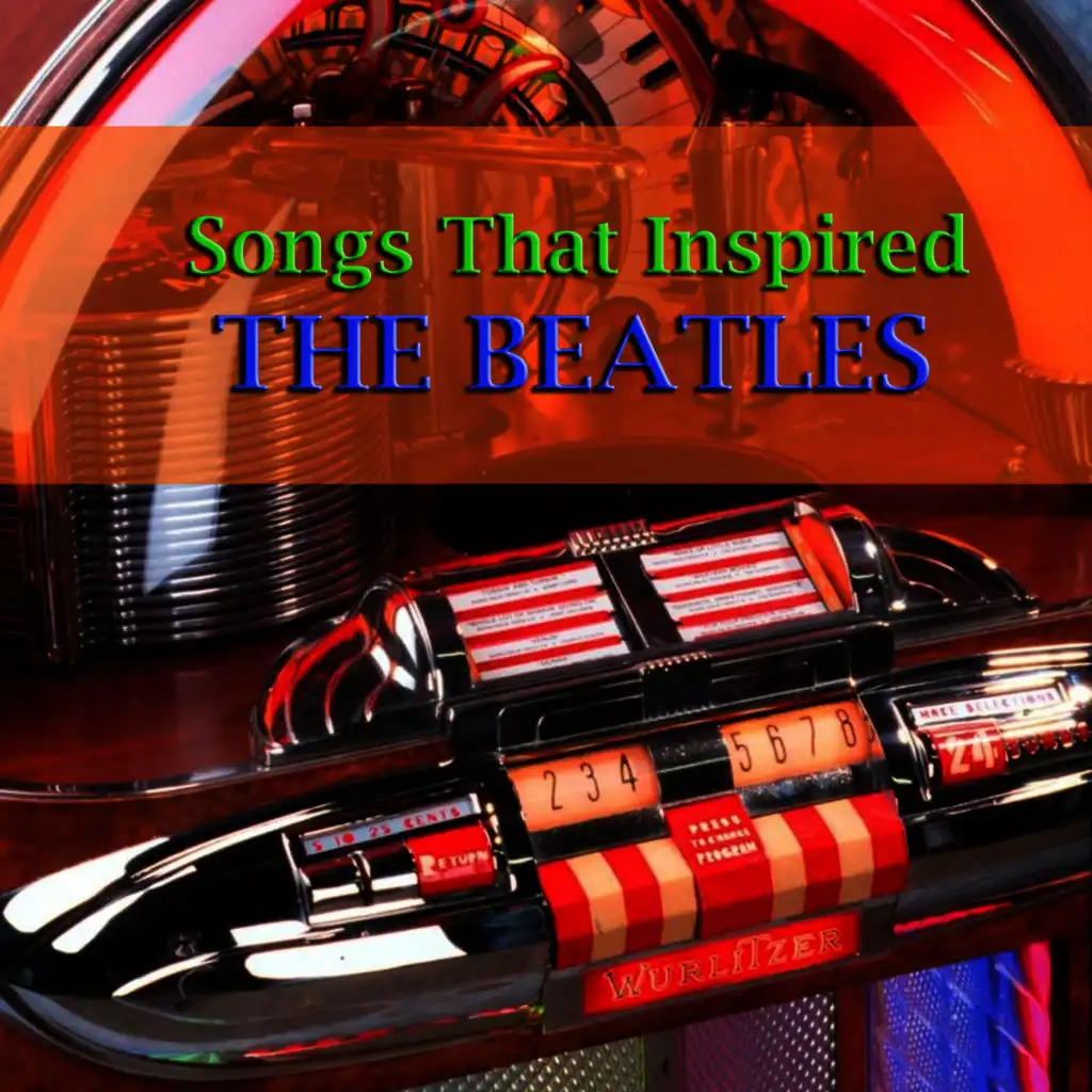 Songs That Inspired The Beatles