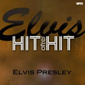Elvis - Hit After Hit