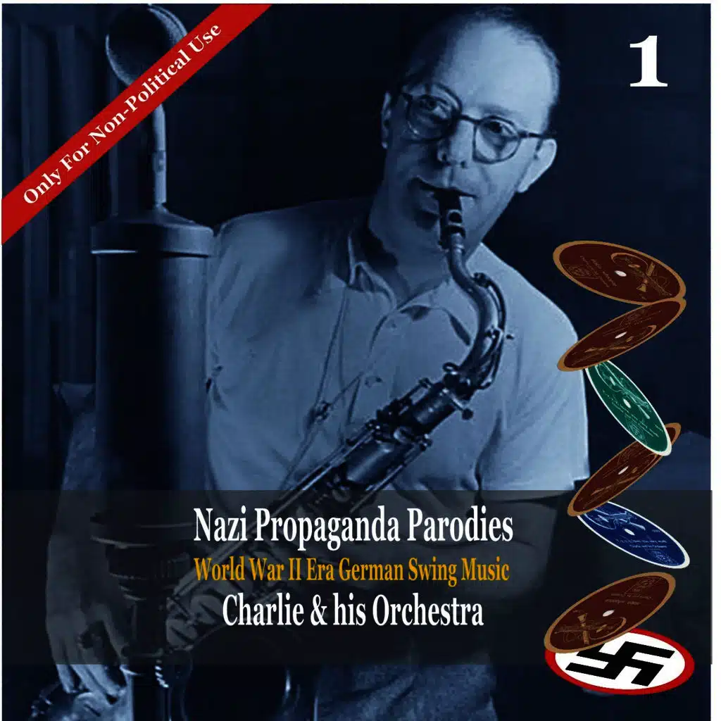World War II Era German Swing Music, Volume 1 / Nazi Propaganda Parodies