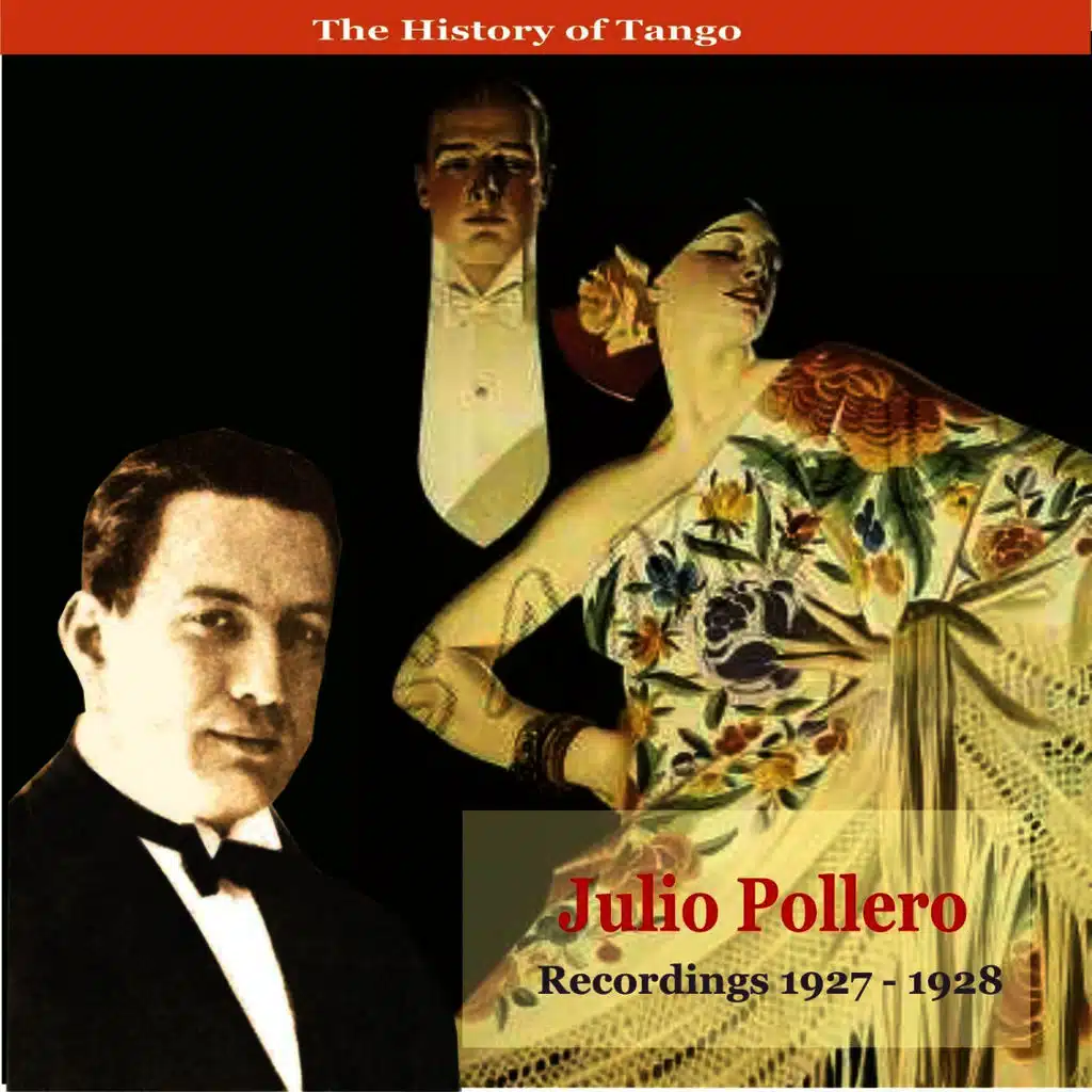 The History of Tango / Julio Pollero and His Orchestra