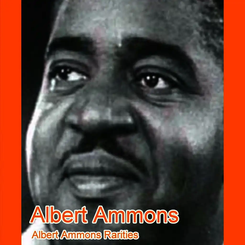 Albert Ammons Rarities