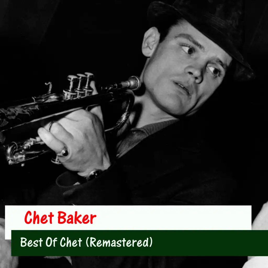 Best Of Chet (Remastered 2011)