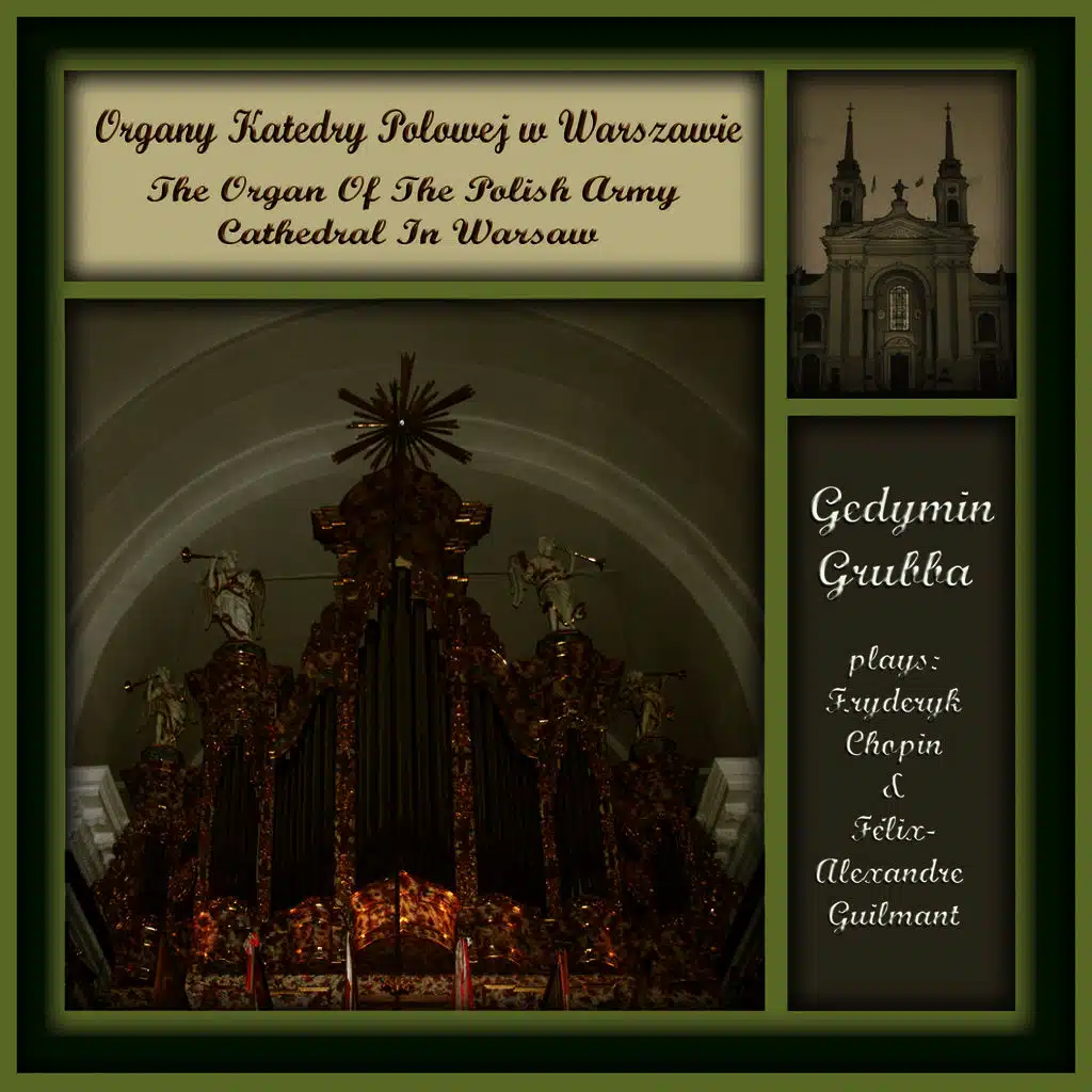 Alexandre Guilmant - 5th Symphony. The Organ Music from of the Polish Army Cathedral in Warsaw.