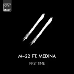 First Time (feat. Medina)