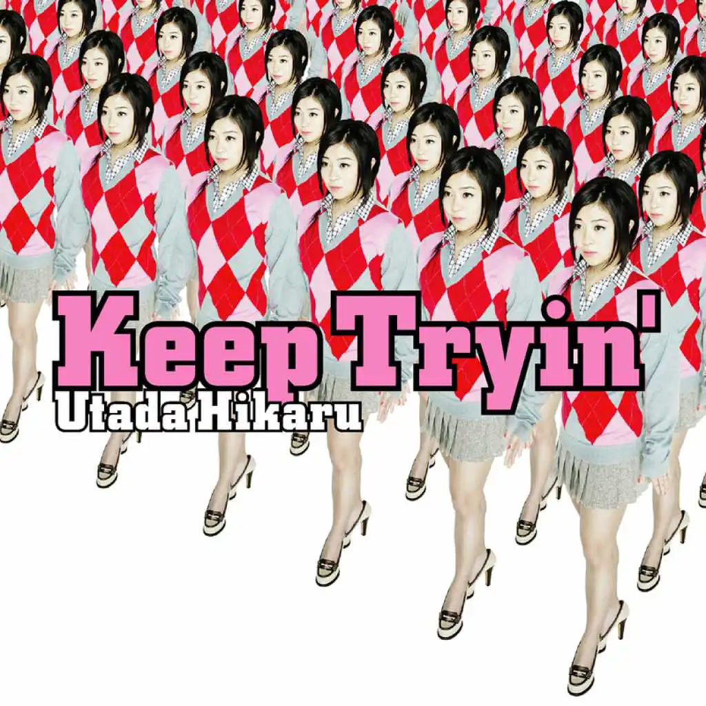 Keep Tryin' (2014 Remastered)