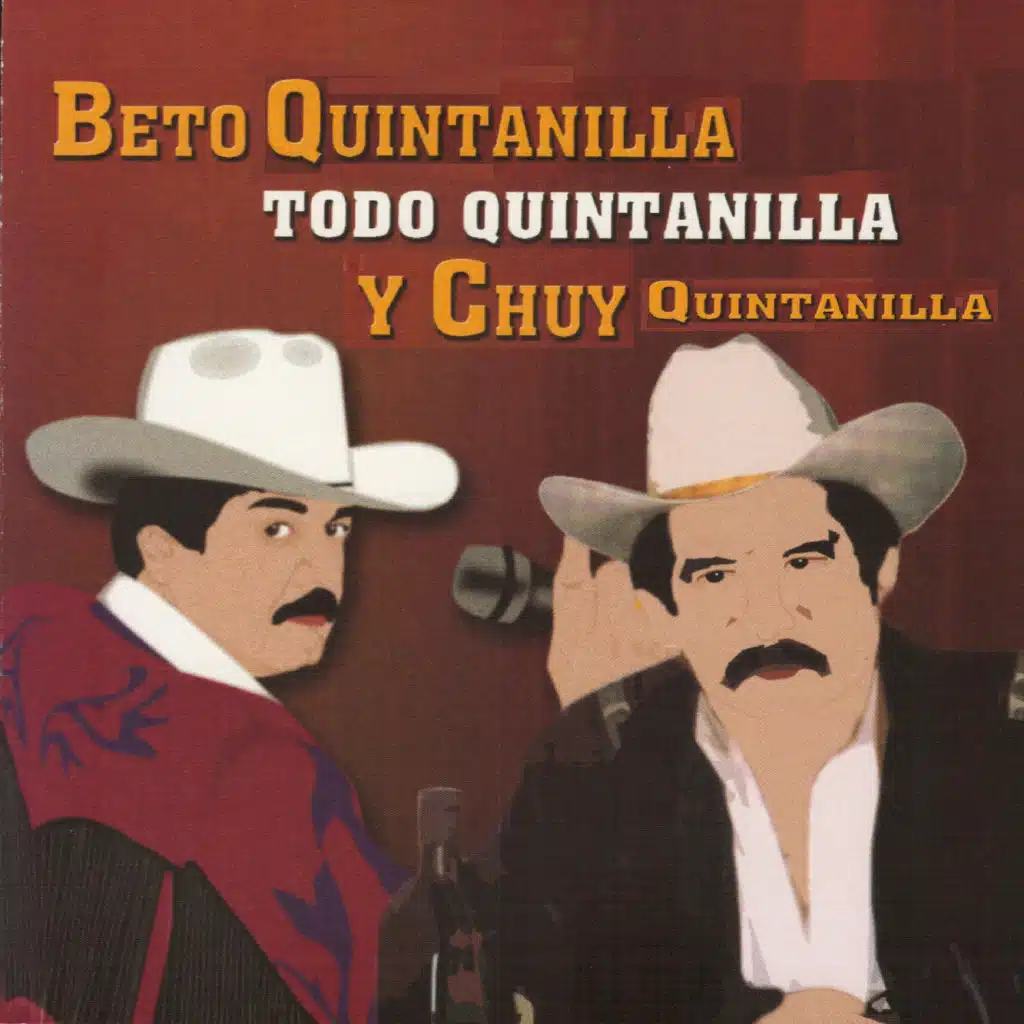 Todo Quintanilla (feat. Chuy Quintanilla)