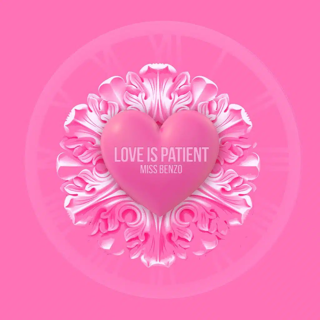 Love Is Patient