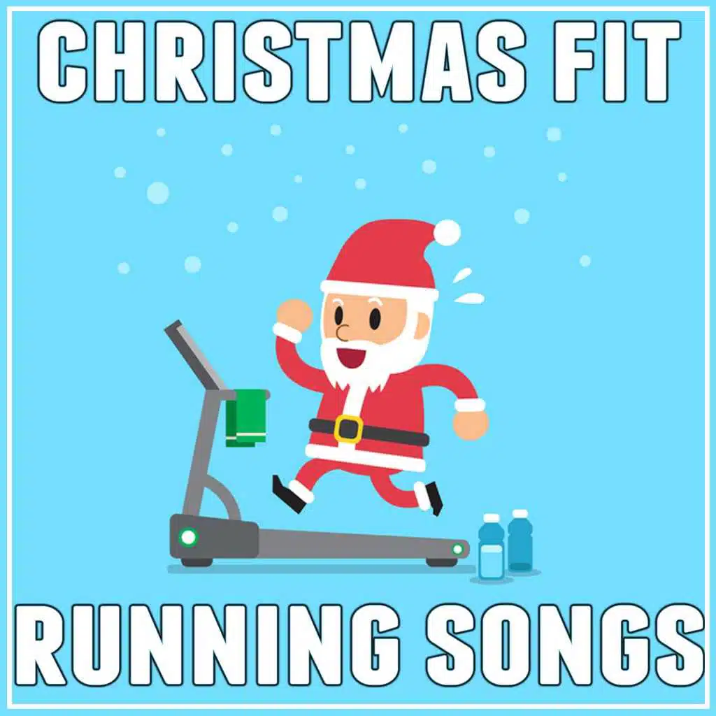 Christmas Fit Running Songs
