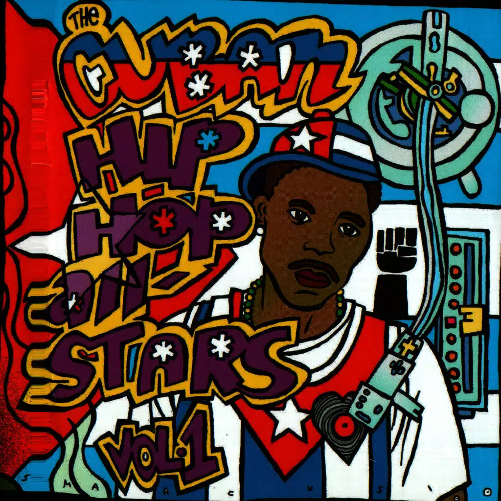 The Cuban Hip Hop All Stars Vol. 1