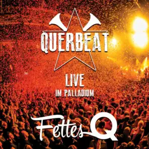 Fettes Q (Live im Palladium)
