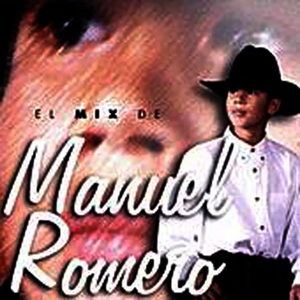 El Mix De Manuel Romero