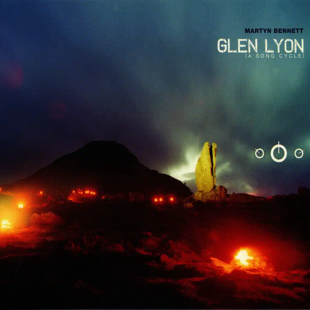 Glen Lyon (A Song Cycle)