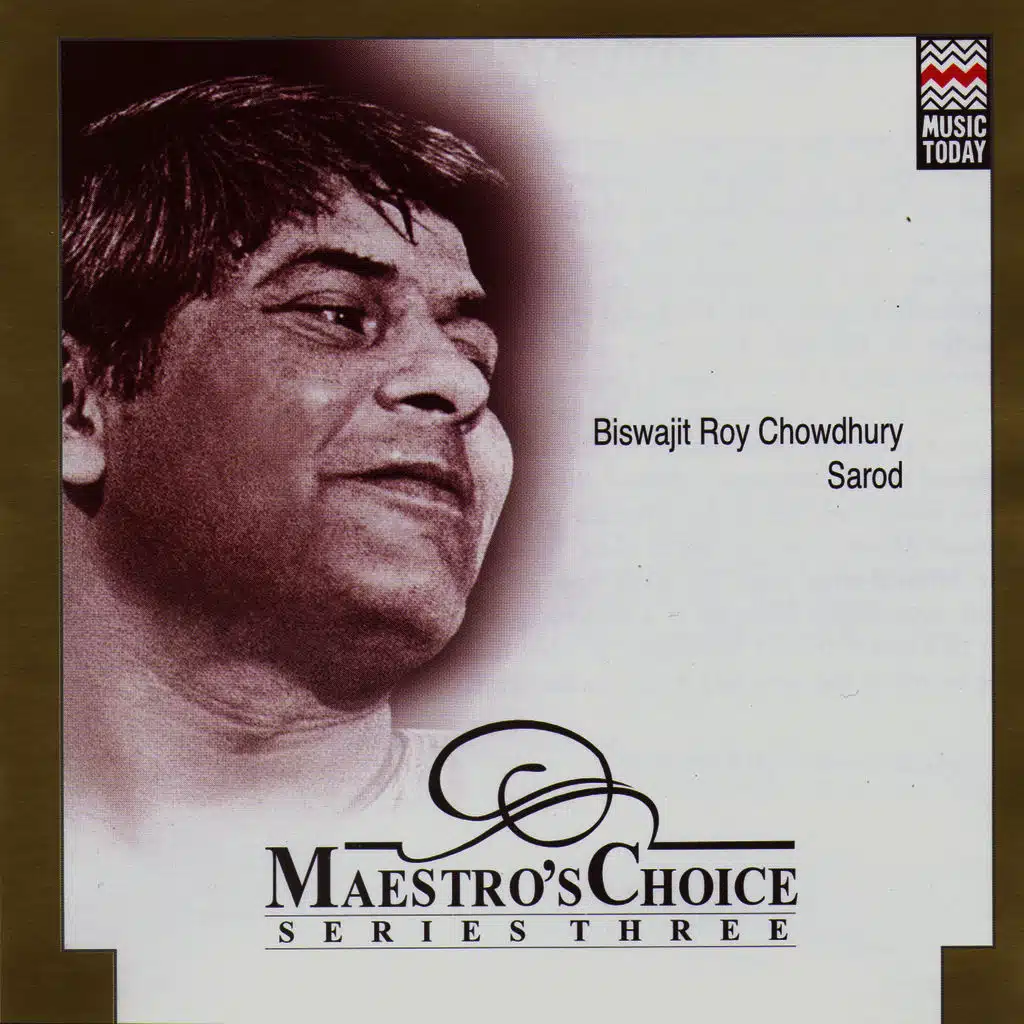 Maestro's Choice Series Three - Biswajit Roy Chowdhury