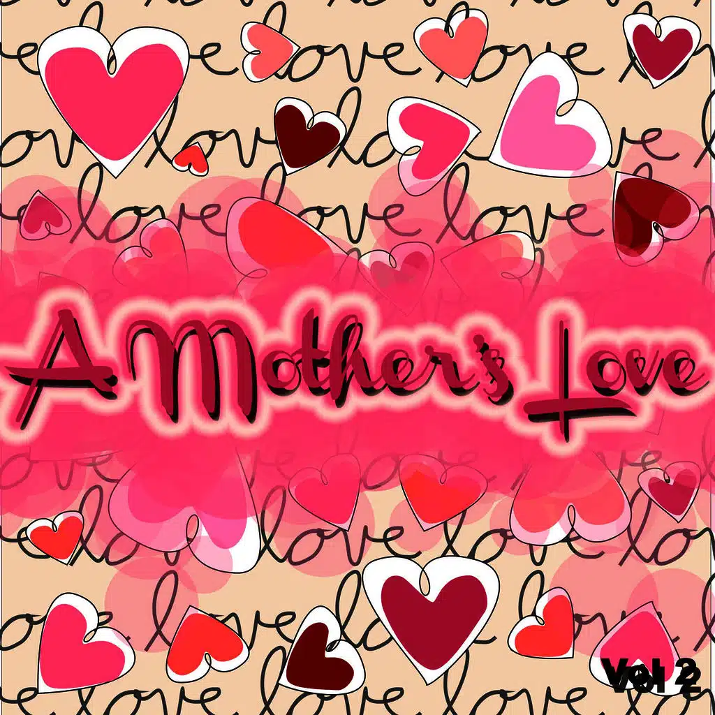 A Mother's Love, Vol. 2