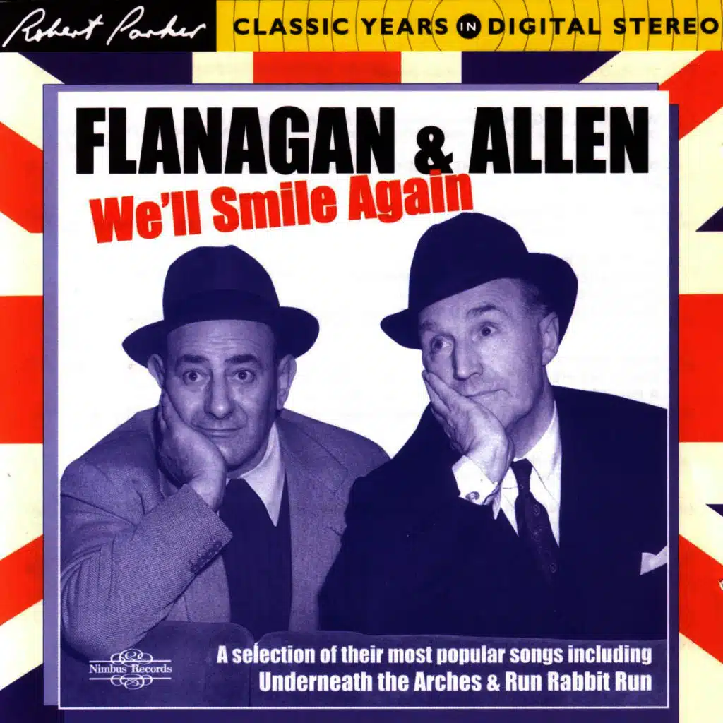 Flanagan and Allen: We'll Smile Again