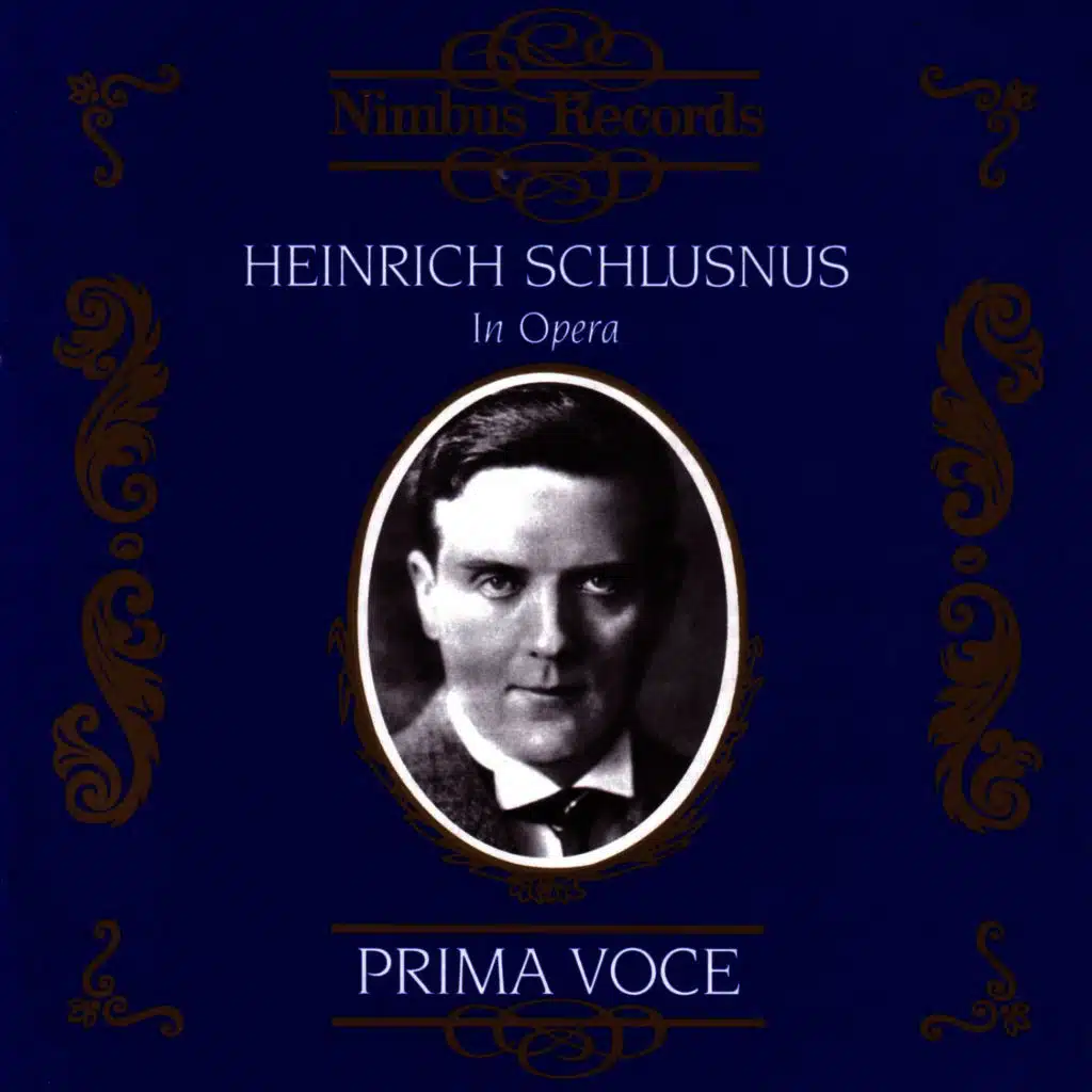 Prima Voce - Heinrich Schlusnus: In Opera