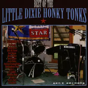 Best Of The Little Dixie Honky Tonks
