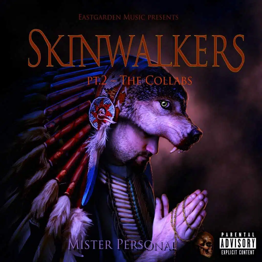 Skinwalkers, Pt. 2: The Collabs