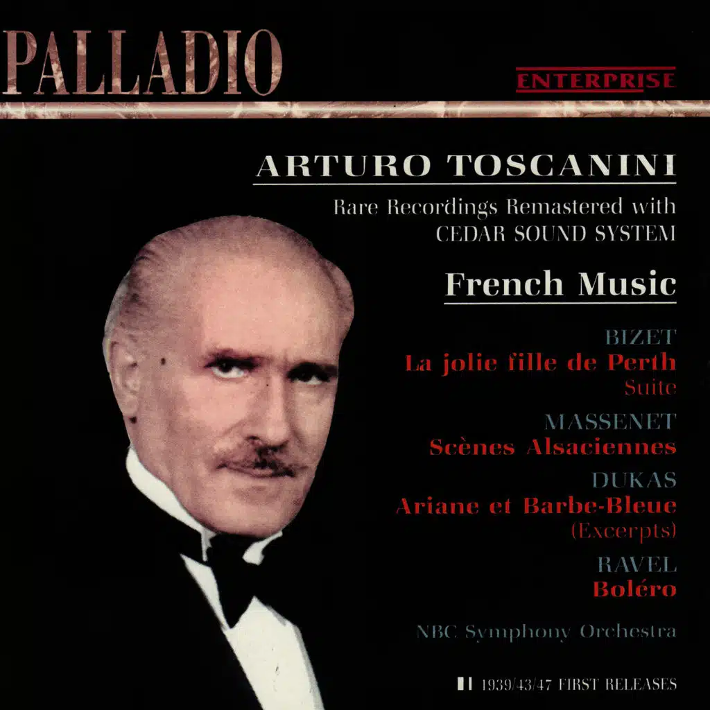 Bizet: La jolie Fille de Perth - Massenet: Scènes Alsaciennes - Dukas: Ariane et Barbe-Bleue - Ravel: Boléro