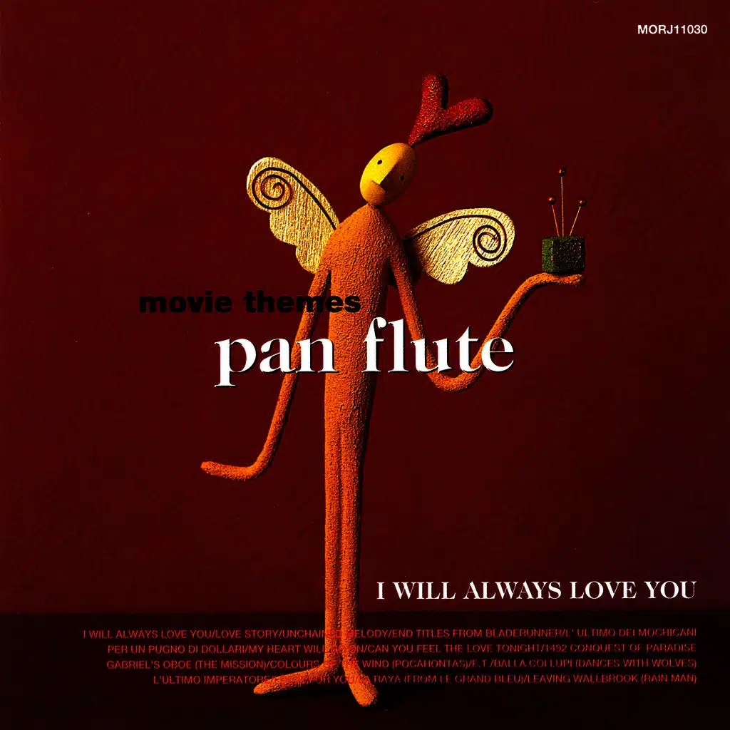 I will always love you - Pan flute movie themes