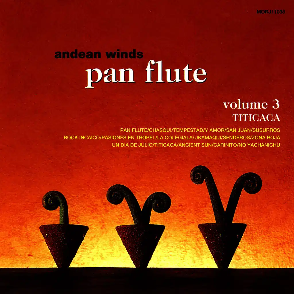 Titicaca - Andean Pan Flute Vol. 3