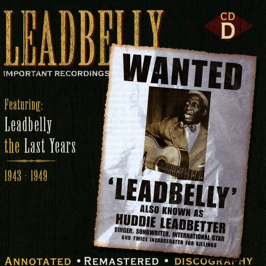 Leadbelly: Important Recordings 1934-1949 - Disc D